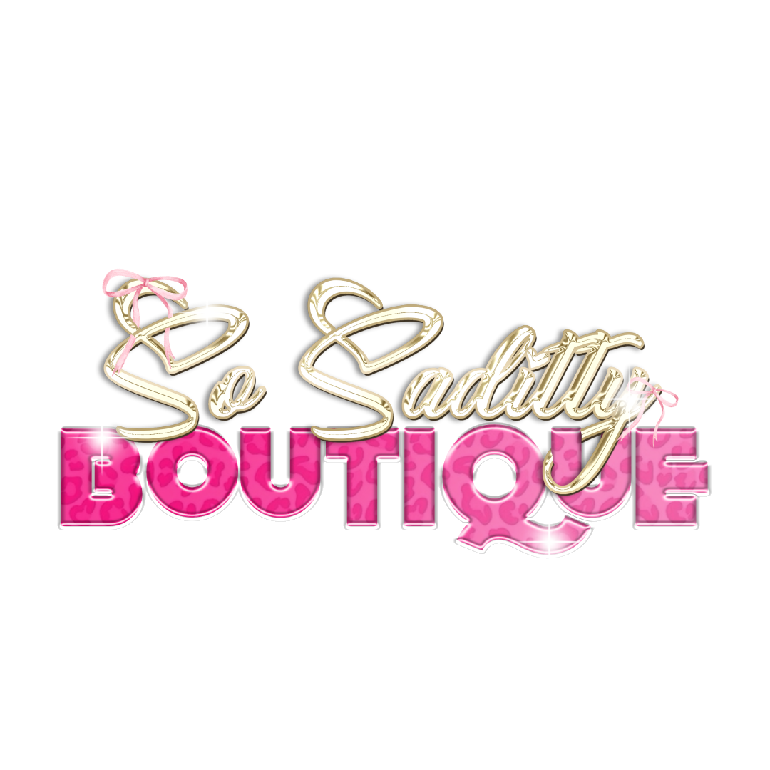 So Saditty Boutique