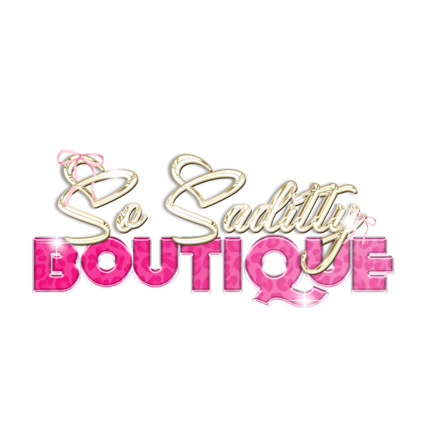 So Saditty Boutique 